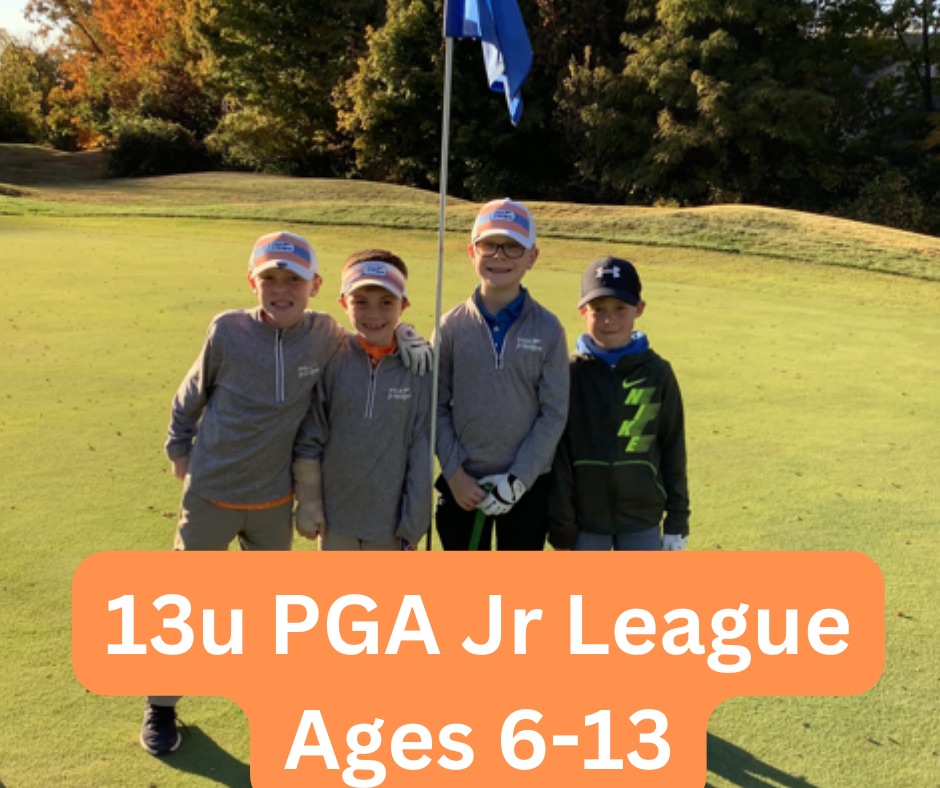 13u PGA JR League Ages 6-13